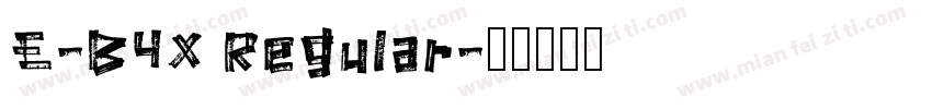 E-B4X Regular字体转换